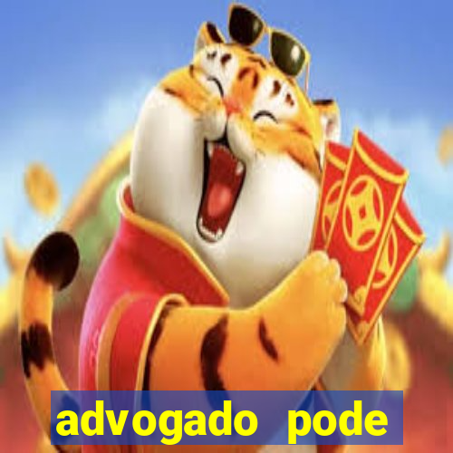 advogado pode patrocinar time de futebol